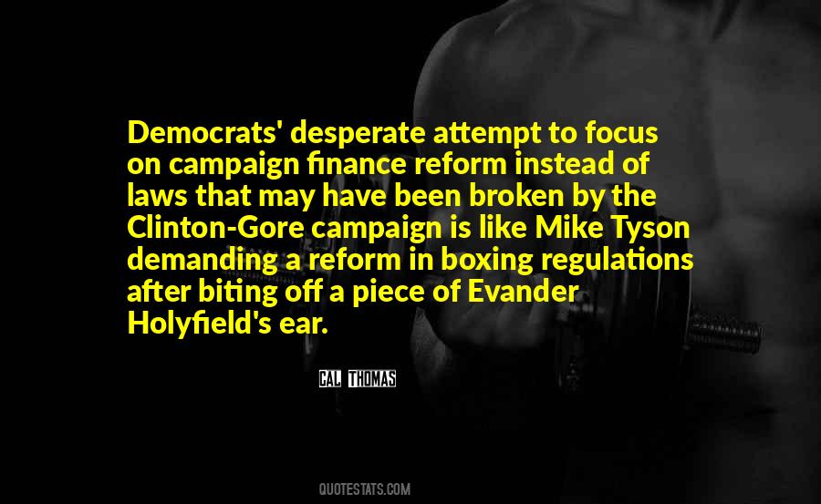 Campaign Finance Reform Quotes #888087