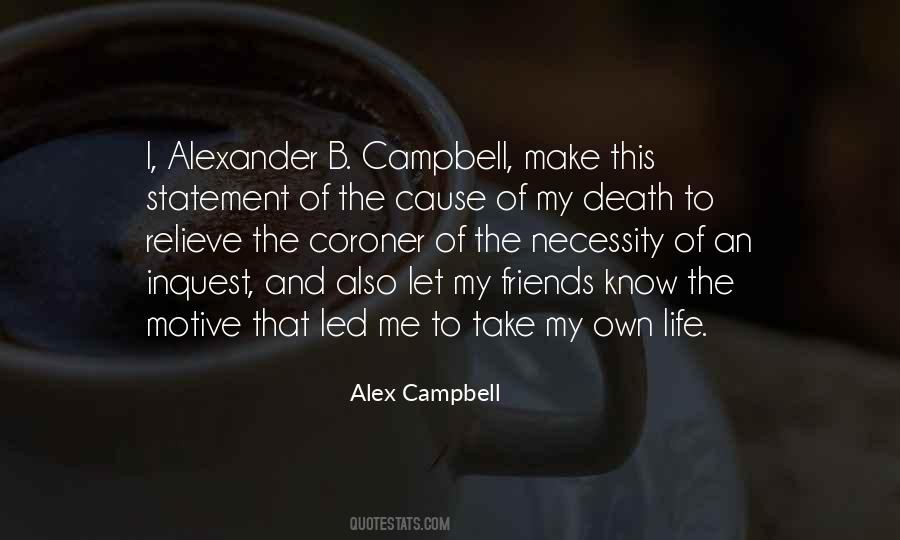 Campbell Alexander Quotes #1368470