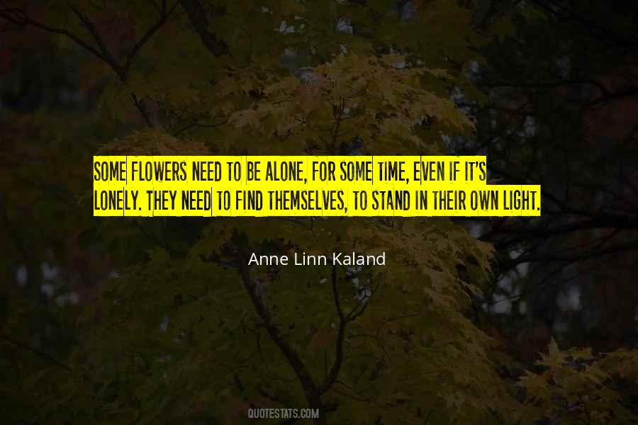 Quotes About Lonely Flowers #630489