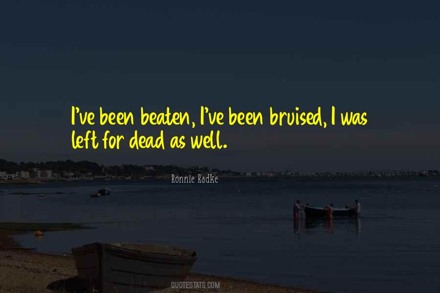 Left For Dead Quotes #895662