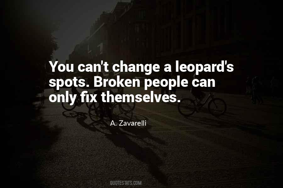 Can A Leopard Change Its Spots Quotes #120618