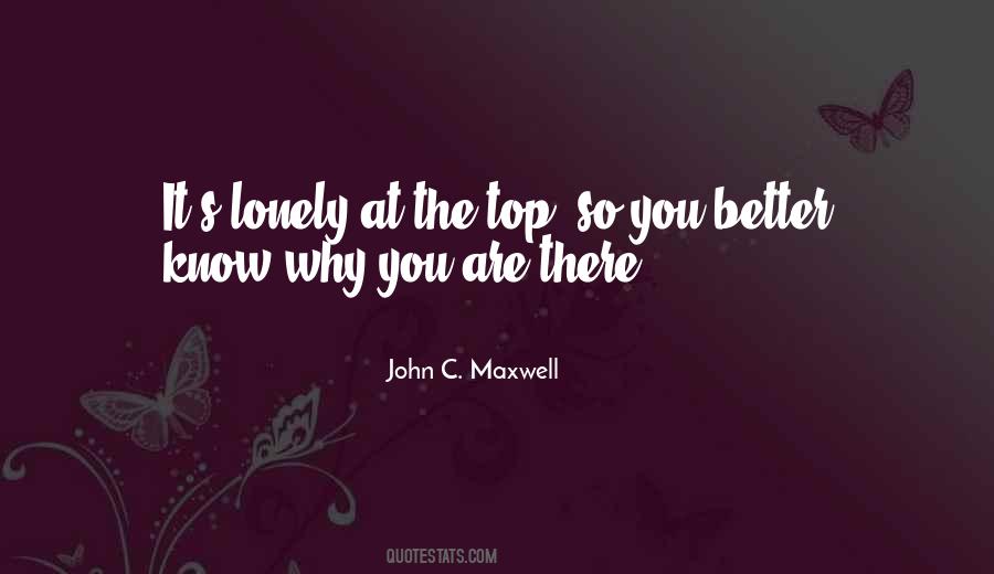 Quotes About Lonely At The Top #1201686