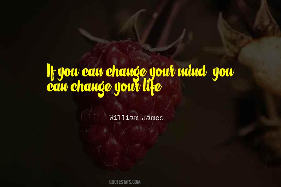 Can Change Your Life Quotes #207448