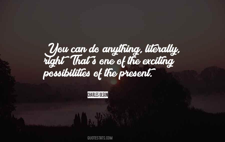Can Do Anything Quotes #1019692