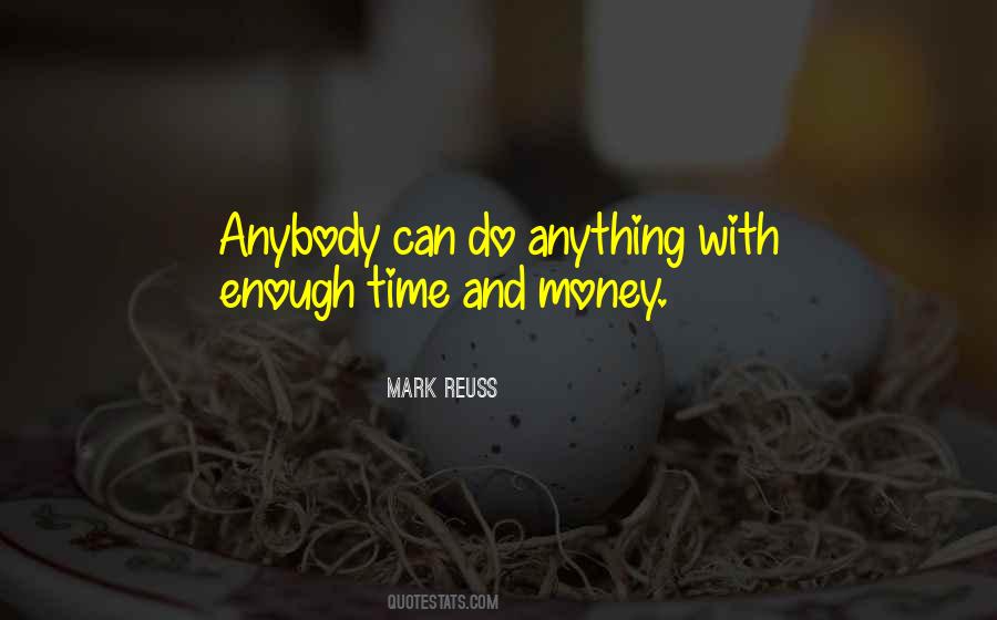 Can Do Anything Quotes #1237231