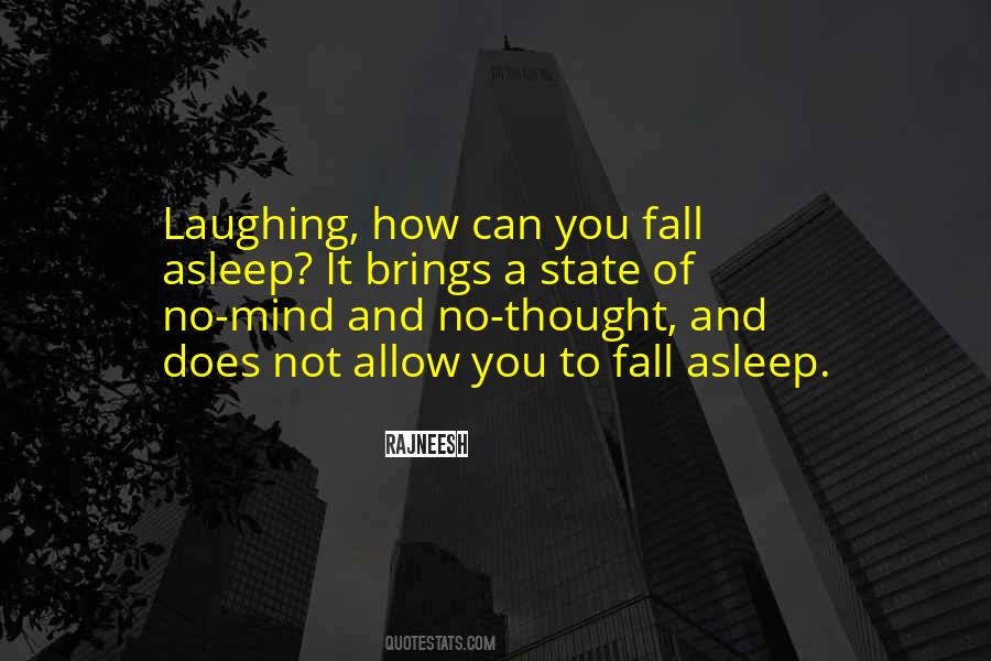 Can Fall Asleep Quotes #131971