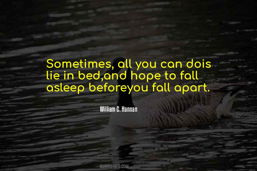Can Fall Asleep Quotes #1487155