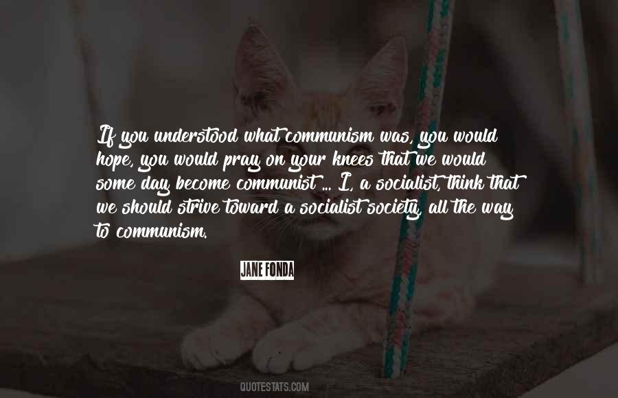 Non Socialist Or Communist Quotes #442047