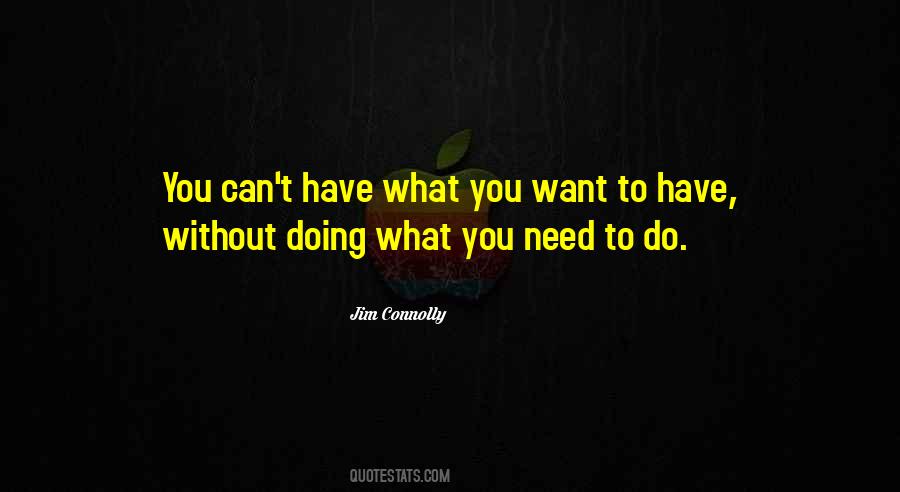 Can Have What You Want Quotes #407573