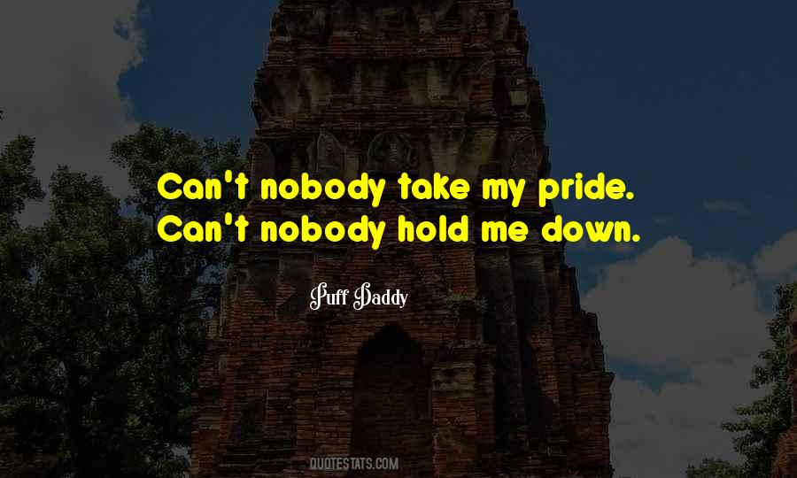 Can Hold Me Down Quotes #971718