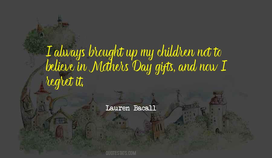 Mothers Day Children Quotes #1102346