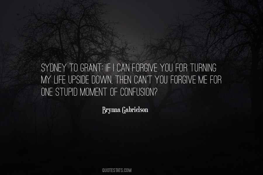 Can I Forgive Quotes #170739