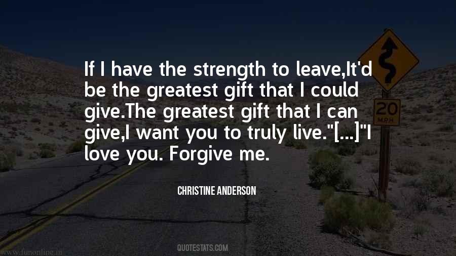 Can I Forgive Quotes #777875