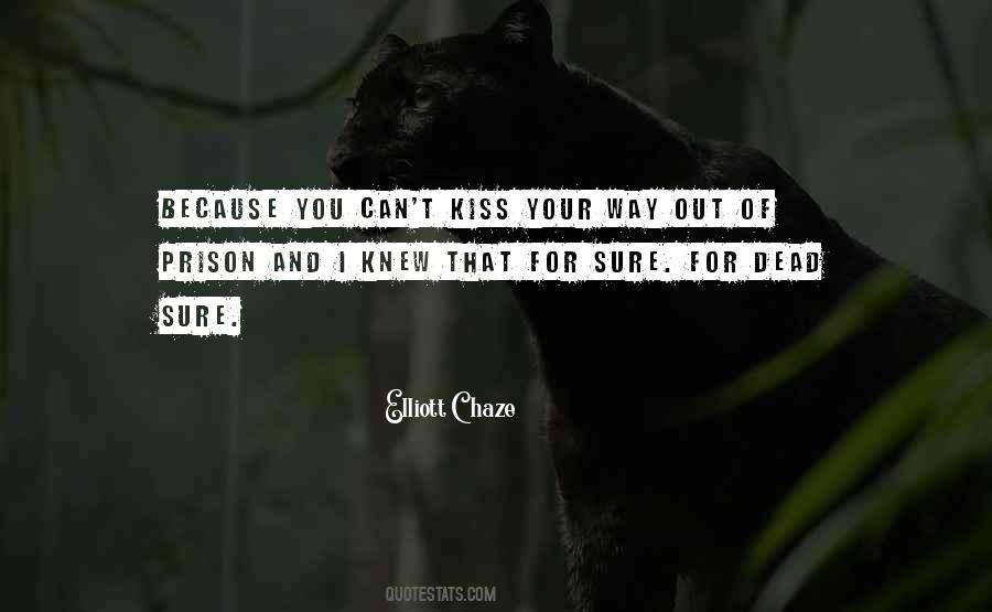 Can I Kiss You Quotes #183140