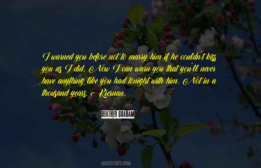 Can I Kiss You Quotes #541125