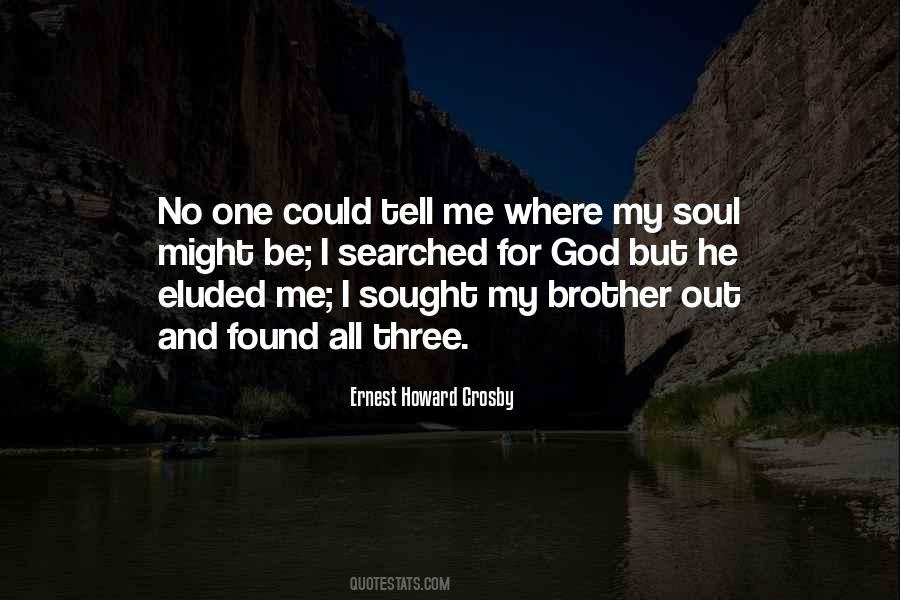 Eluded Me Quotes #1861249