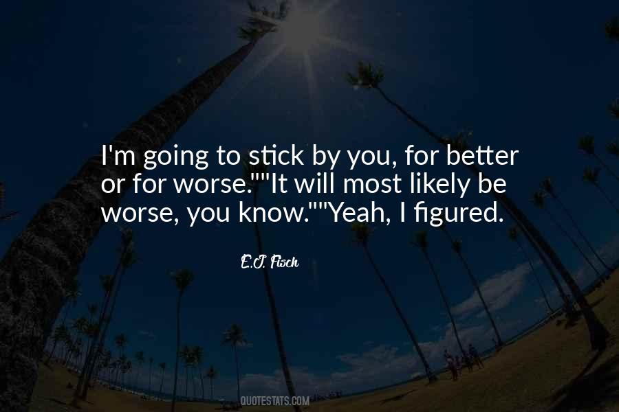 For Better Or For Worse Quotes #1311568
