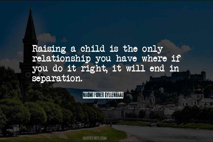 Child Raising Quotes #1369537