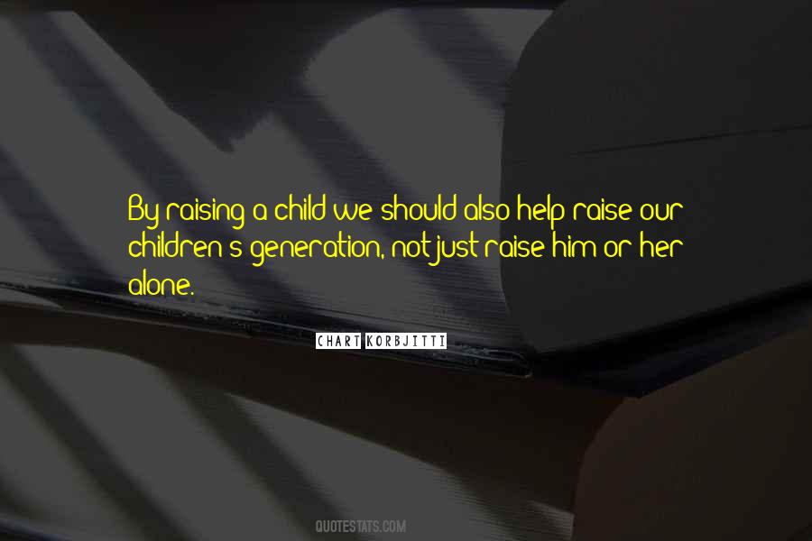 Child Raising Quotes #321698