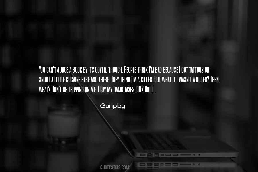 Can Judge A Book By Its Cover Quotes #44373