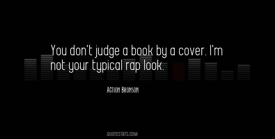 Can Judge A Book By Its Cover Quotes #822793