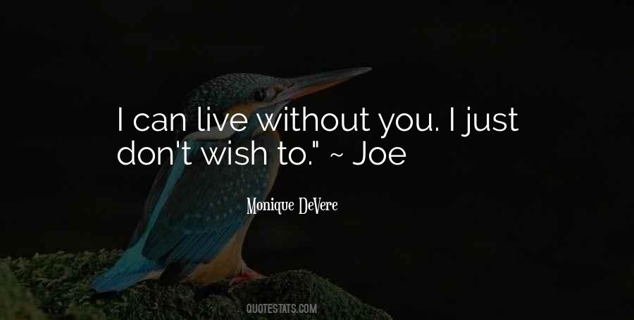 Can Live Without You Quotes #316550