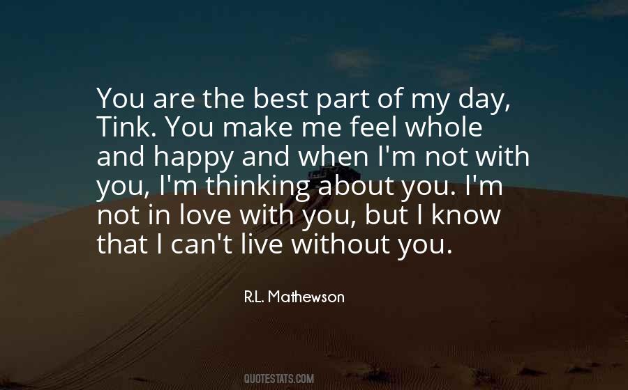 Can Live Without You Quotes #355622