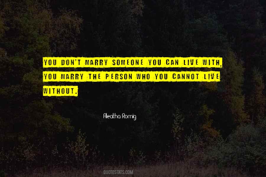 Can Live Without You Quotes #475987