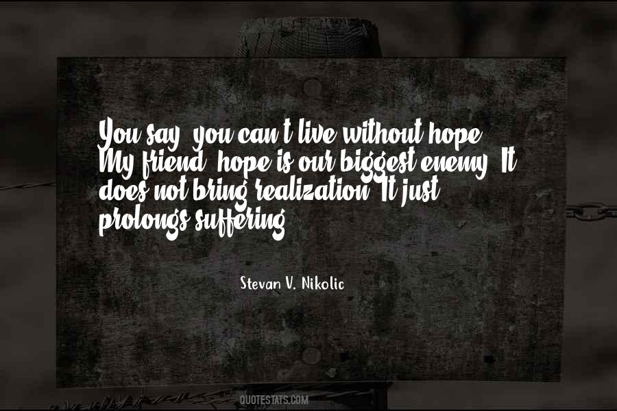 Can Live Without You Quotes #529660