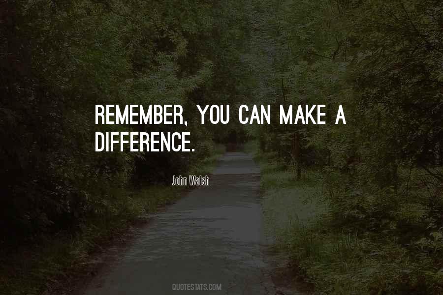 Can Make A Difference Quotes #952613