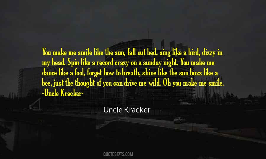Can Make You Smile Quotes #1549956
