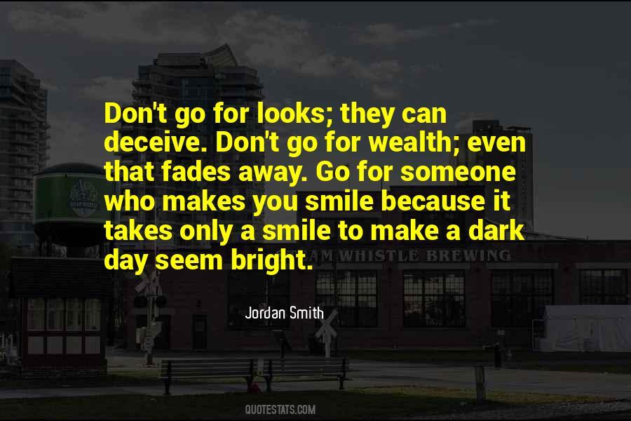 Can Make You Smile Quotes #718164