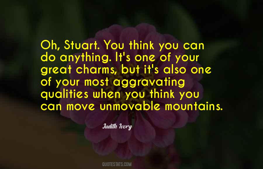 Can Move Mountains Quotes #1227164