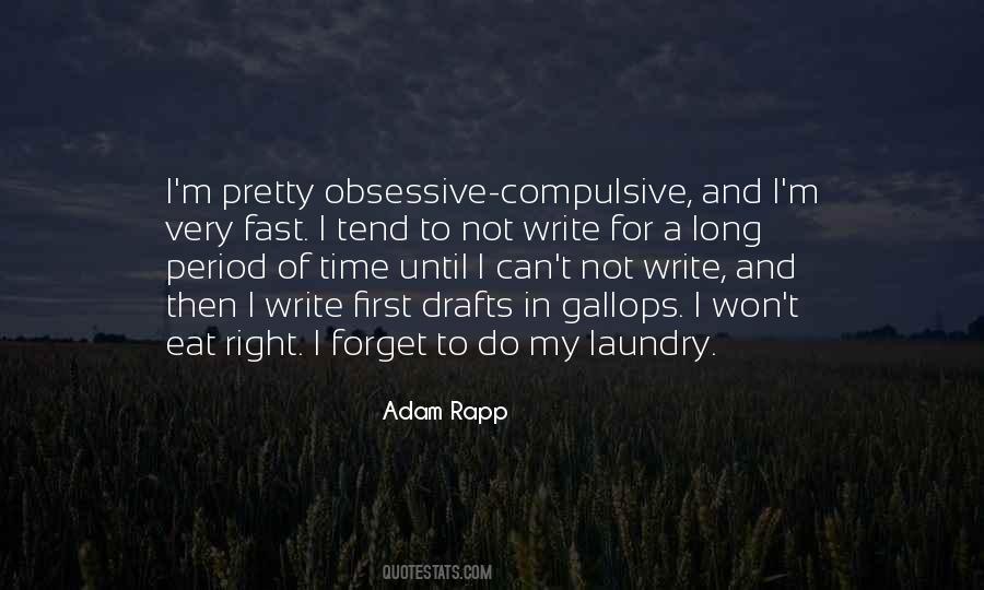 Can Not Forget Quotes #685131