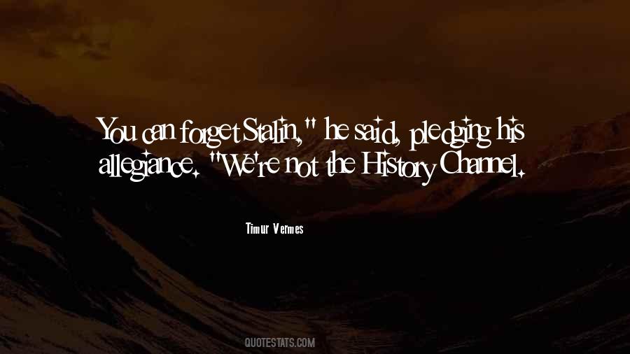 Can Not Forget Quotes #700949