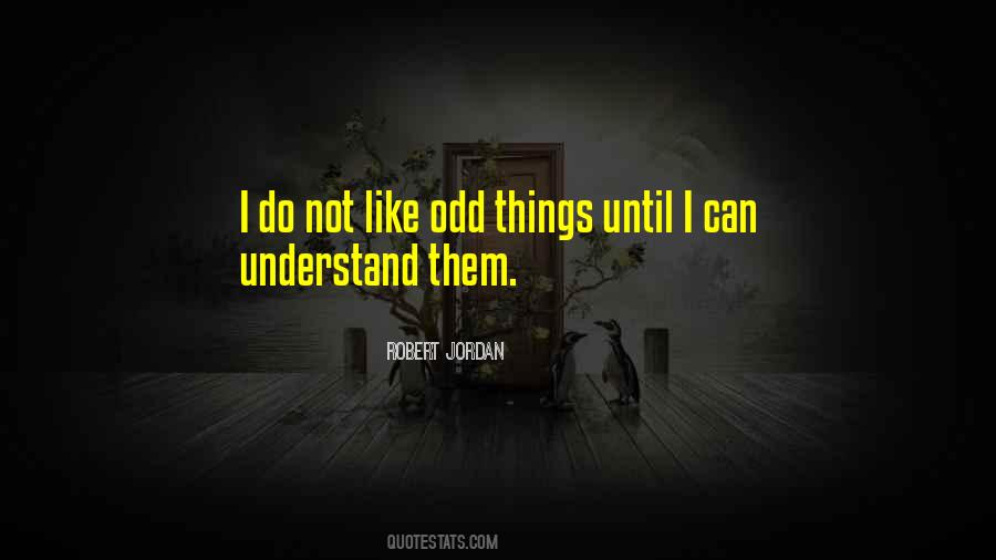 Can Not Understand Quotes #46185