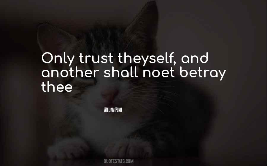 Can Only Trust Yourself Quotes #6932