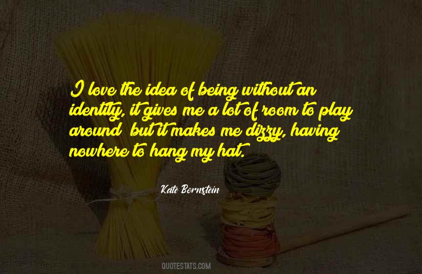 Identity Love Quotes #631886