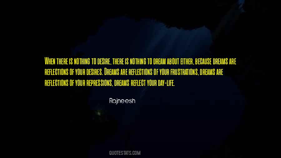Dream The Life You Desire Quotes #90554