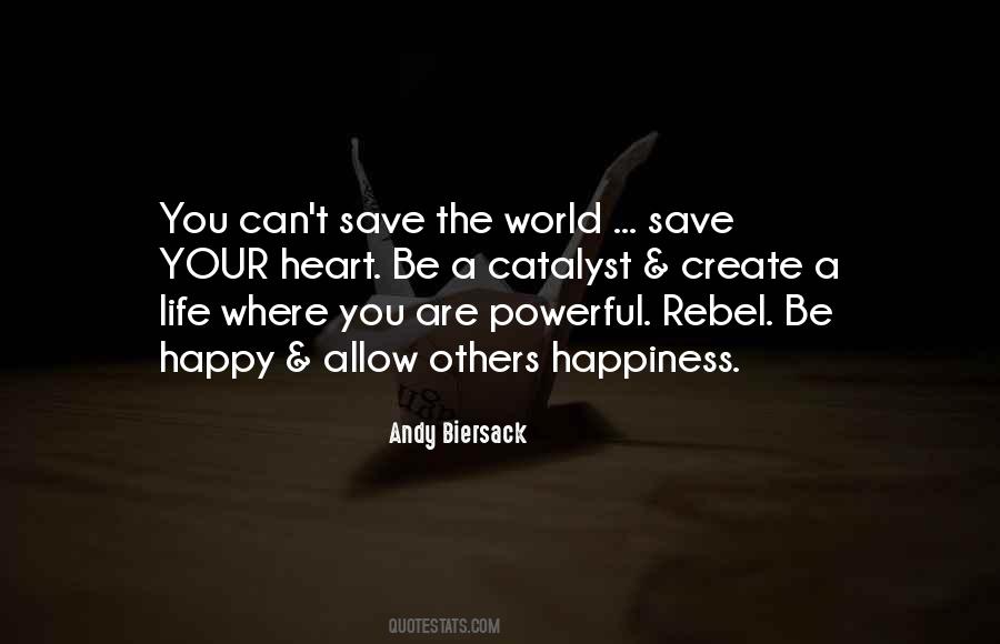 Can Save The World Quotes #1285287