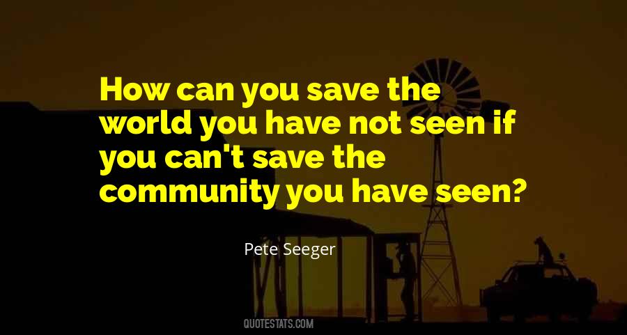 Can Save The World Quotes #139082