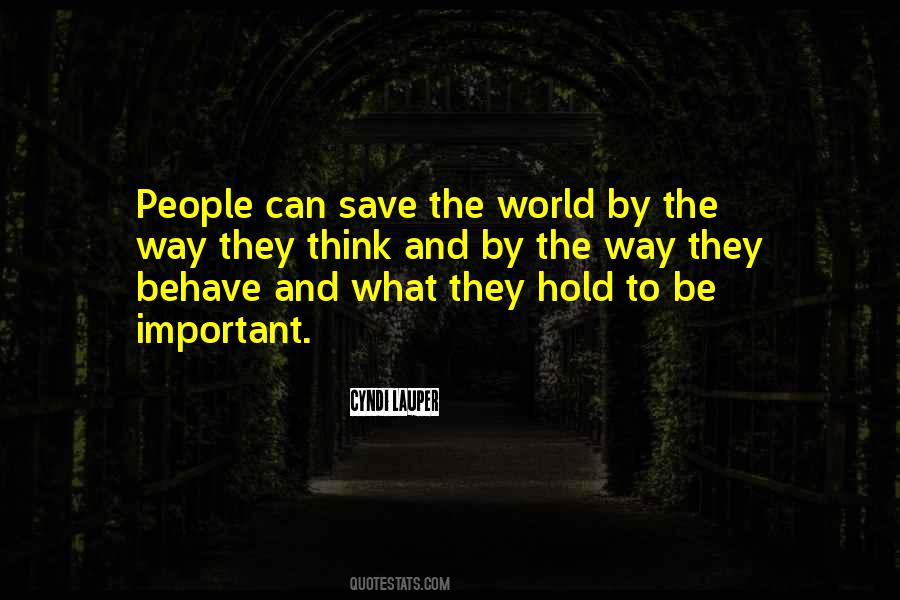 Can Save The World Quotes #765896