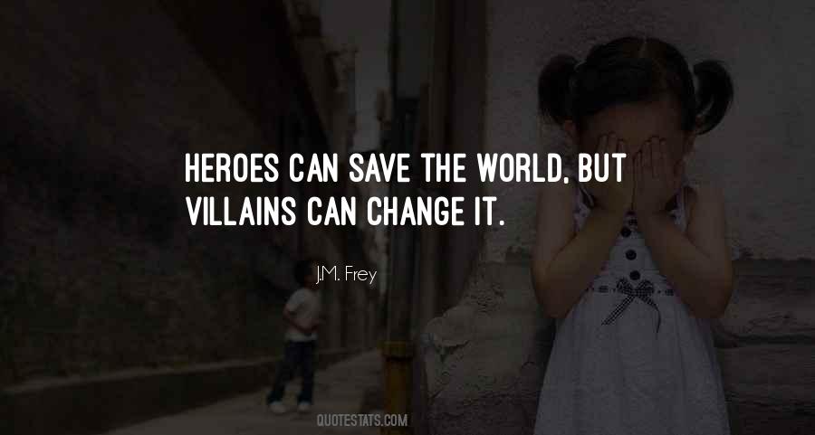 Can Save The World Quotes #836531