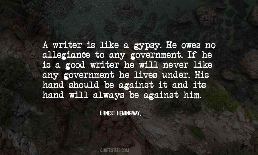 Hemingway Lives Quotes #1779414