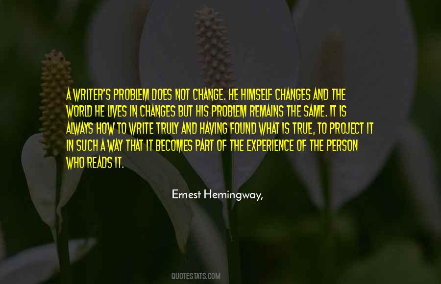 Hemingway Lives Quotes #955141