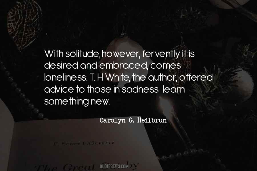 Quotes About Loneliness In Life #1117718