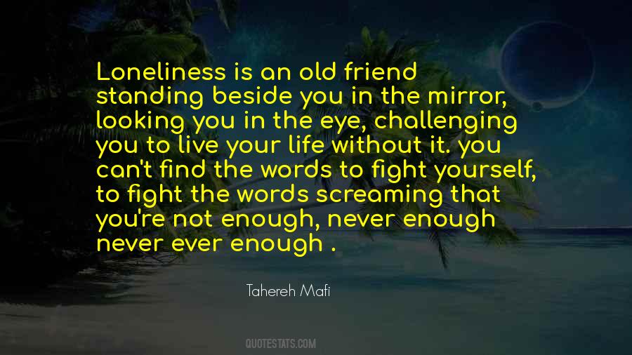 Quotes About Loneliness In Life #1130133