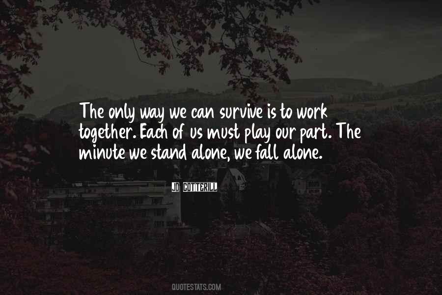 Can Stand Alone Quotes #1136024