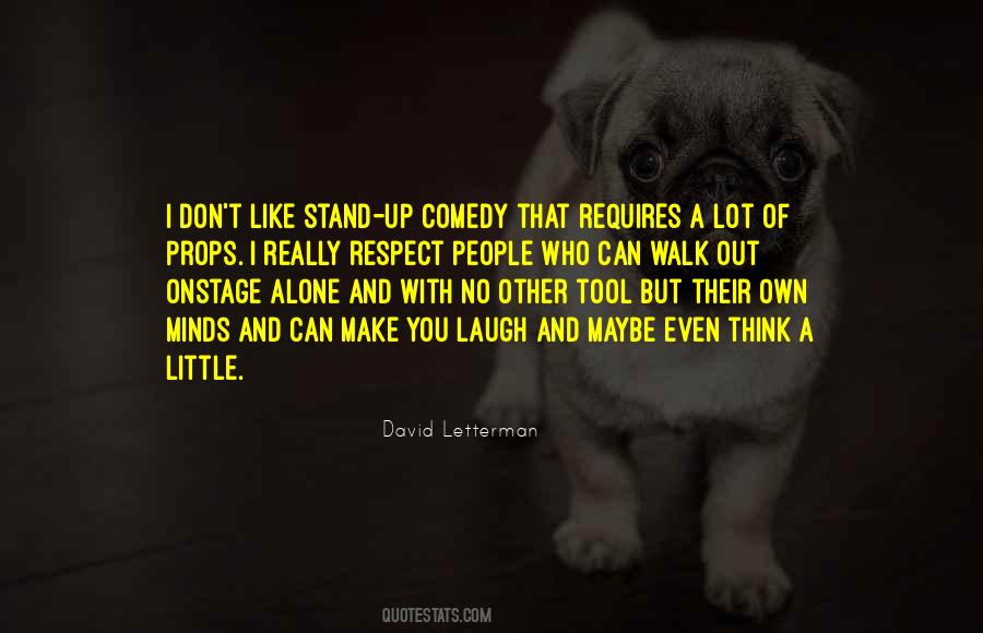 Can Stand Alone Quotes #1417949