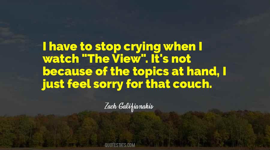 Can Stop Crying Quotes #1005845